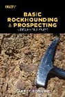 Garret Romaine, Romaine Garret - Basic Rockhounding and Prospecting