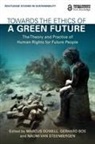 Marcus (Utrecht University Duwell, Marcus Bos Duwell, Gerhard Bos, Bos Gerhard, Marcus Duwell, Marcus D&uuml;well... - Towards the Ethics of a Green Future