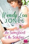 Wendy Lou Jones, Jones Wendy Lou - The Songbird and the Soldier