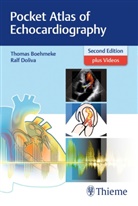 Thoma Boehmeke, Thomas Boehmeke, Thomas B&ouml;hmeke, Ralf Doliva - Pocket Atlas of Echocardiography