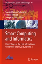 Vikran Bhateja, Vikrant Bhateja, Swagatam Das, Suresh Chandra Satapathy - Smart Computing and Informatics