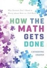 Catheryne Draper, Draper Catheryne - How the Math Gets Done