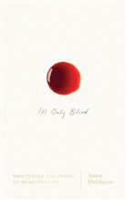 Anna Dahlqvist, Anna Dahlqvist - It's Only Blood