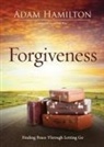 Adam Hamilton - Forgiveness