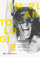 Arnd Happe, Arndt Happe, Gerd K&ouml;rner - Erfolg mit Implantaten in der &auml;sthetischen Zone