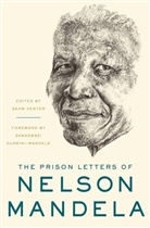 Nelson Mandela, Mandela Nelson, Sah Venter, Sahm Venter, Venter Sahm - The Prison Letters of Nelson Mandela