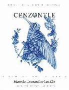 Marcelo Hernandez Castillo, Marcelo Hernandez Castillo - Cenzontle