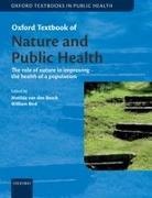 Matilda van den Bosch, Foreword by Howard Frumkin, Howard Frumkin, Matilda (Assistant Professor Van Den Bosch, Matilda (EDT)/ Bird Van Den Bosch, William Bird... - Oxford Textbook of Nature and Public Health
