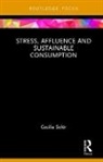 Cecilia Soler, Cecilia Sol&eacute;r - Stress, Affluence and Sustainable Consumption