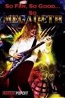 Martin Popoff - So Far, So Good... So Megadeth!