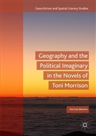 Herman Beavers - Geography and the Political Imaginary in the Novels of Toni Morrison