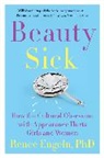 Renee Engeln, Engeln Renee - Beauty Sick