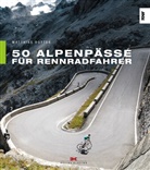 Matthias Rotter, Matthias Rotter - 50 Alpenp&auml;sse f&uuml;r Rennradfahrer
