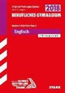 Abitur 2018 - Berufliches Gymnasium Baden-W&uuml;rttemberg - Englisch