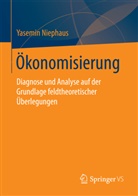 Yasemin Niephaus - &Ouml;konomisierung