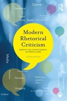 Suzanne Daughton, Suzanne M Daughton, Suzanne M. Daughton, Roderick P Hart, Roderick P (University of Texas At Austin Hart, Roderick P Daughton Hart... - Modern Rhetorical Criticism