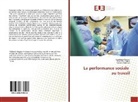 St&eacute;phani Baggio, St&eacute;phanie Baggio, So mars-lab, Soci&eacute;t&eacute; Mars-Lab, Soci&eacute;t&eacute; mars-lab, Pierre-Eri Sutter... - La performance sociale au travail