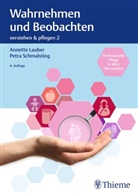 Annett Lauber, Annette Lauber, Petra Schmalstieg, Schmalstieg u a, Schmalstieg u a - Verstehen & Pflegen - 2: Wahrnehmen und Beobachten