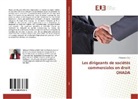 Athanase Foko - Les dirigeants de soci&eacute;t&eacute;s commerciales en droit OHADA