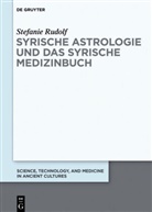 Stefanie Rudolf - Syrische Astrologie und das Syrische Medizinbuch