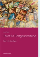 Andr&eacute; Pasteur - Tarot f&uuml;r Fortgeschrittene
