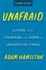 Adam Hamilton - Unafraid