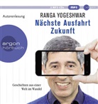 Ranga Yogeshwar, Ranga Yogeshwar - N&auml;chste Ausfahrt Zukunft, 2 Audio-CD, 2 MP3 (H&ouml;rbuch)