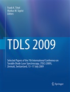 Fran K Tittel, Frank K Tittel, Markus W. Sigrist, Frank K. Tittel, W Sigrist, W Sigrist - TDLS 2009