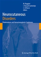 Concezio Di Rocco, Ignaci Pascual Castroviejo, Ignacio Pascual Castroviejo, Ignacio Pascual-Castroviejo, Concezio Di Rocco, Martino Ruggieri - Neurocutaneous Disorders