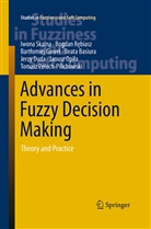 Beata Basiura, Jerzy Duda, Bart&iquest;omiej Gawe&iquest;, Bartlomiej Gawel, Bartlomiej et Gawel, Bartłomiej Gaweł... - Advances in Fuzzy Decision Making