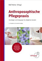 Rol Heine, Rolf Heine - Anthroposophische Pflegepraxis, m. DVD