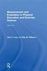 Alan Lacy, Alan C. Lacy, Alan C. (Illinois State University Lacy, Alan C. Williams Lacy, Lacy Alan C., Skip Williams... - Measurement and Evaluation in Physical Education and Exercise Science