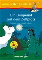 Fide Friedeberg, Fides Friedeberg, Judith Le Huray, Judith Le Huray - Ein Gespenst auf dem Zeltplatz / Silbenhilfe