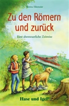 Bettin Eikemeier, Bettina Eikemeier, Ingrid Uebe - Zu den R&ouml;mern und zur&uuml;ck