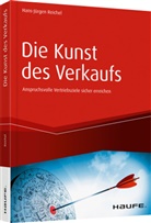 Hans.J&uuml;rgen Reichel, Hans-J&uuml;rgen Reichel - Die Kunst des Verkaufs