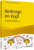 Christia Gold, Christian Gold, Christian Remiger - Redesign im Kopf
