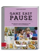 Christiane K&uuml;hrt - Yummy! Ganz easy Pause