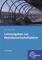 The Feist, Theo Feist, Vikto L&uuml;pertz, Viktor L&uuml;pertz, Hubert Reip - Lehraufgaben zur Betriebswirtschaftslehre