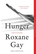 Roxane Gay - Hunger