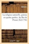 Voltaire - La religion naturelle, poeme en