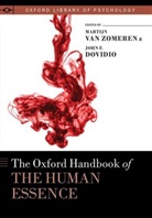 John F. (Carl Iver Hovland Professor of P Dovidio, John F. Dovidio, John F. (Carl Iver Hovland Professor of Psychology Dovidio, Dovidio John F., Martijn van Zomeren, Martijn Van Zomeren... - Oxford Handbook of the Human Essence