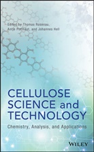 Johannes Hell, Antj Potthast, Antje Potthast, T Rosenau, Thoma Rosenau, Thomas Rosenau... - Cellulose Science and Technology