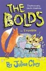 Julian Clary, David Roberts, David Roberts - The Bolds in Trouble
