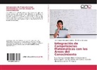 Ruth E. de Gonz&aacute;lez, Jos&eacute; Gregorio Gonz&aacute;lez Guti&eacute;rrez - Integraci&oacute;n de Competencias Matem&aacute;ticas con las &Aacute;reas del Conocimiento