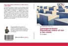 Luis Gabriel Monta&ntilde;o Betancourt - Consideraciones filos&oacute;ficas sobre el ser y las cosas