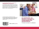 Miladys Natividad L&oacute;pez Ben&iacute;tez - La promoci&oacute;n de lectura, v&iacute;a para la integralidad del Universitario