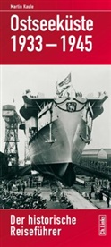 Martin Kaule - Ostseek&uuml;ste 1933-1945