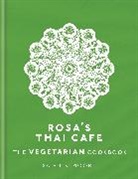 Saiphin Moore, Moore Saiphin - Rosa's Thai Cafe : The Vegetarian Cookbook