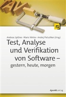 Andrej Pietschker, Andrea Spillner, Andreas Spillner, Mari Winter, Mario Winter, Andrej Pietschker... - Test, Analyse und Verifikation von Software - gestern, heute, morgen