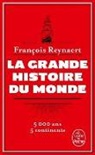 Fran&ccedil;ois Reynaert, Reynaert-f - La grande histoire du monde